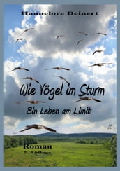 Wie Vögel im Sturm