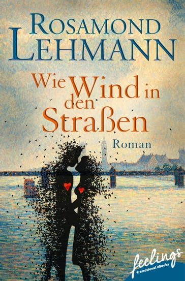 Wie Wind in den Straßen - Rosamond Lehmann