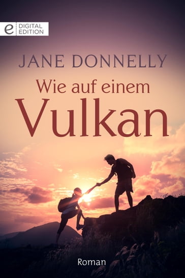 Wie auf einem Vulkan - Jane Donnelly