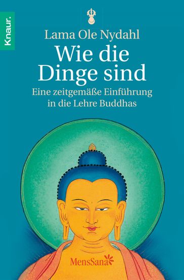 Wie die Dinge sind - Lama Ole Nydahl