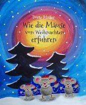 Wie die Mause von Weihnachten erfuhren