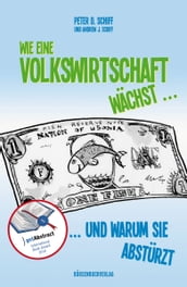 Wie eine Volkswirtschaft wächst ...