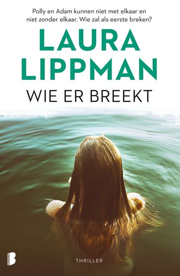 Wie er breekt - Laura Lippman