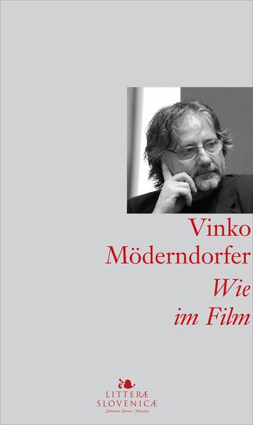 Wie im Film - Aljoša Harlamov - Gabriela Babnik - Majda Travnik Vode - Vinko Moderndorfer