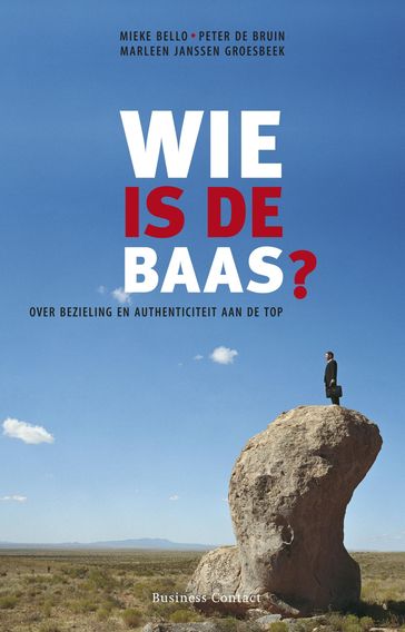 Wie is de baas? - Marleen Janssen Groesbeek - Mieke Bello - Peter de Bruin