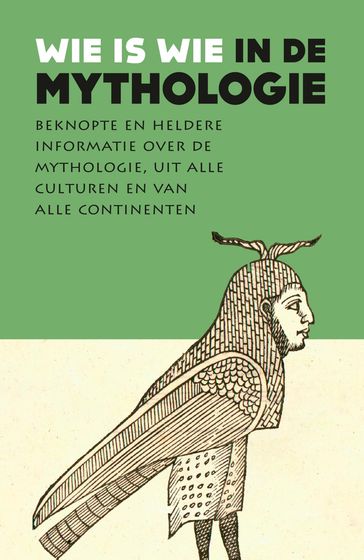 Wie is wie in de mythologie - Diverse auteurs