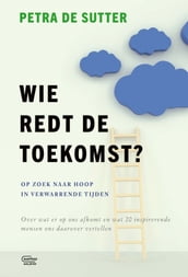 Wie redt de toekomst?