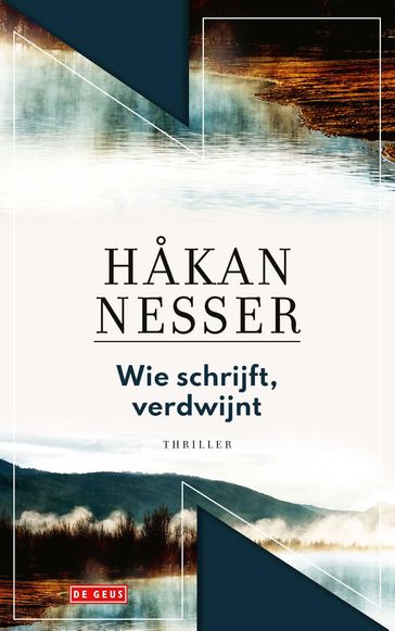 Wie schrijft, verdwijnt - Hakan Nesser