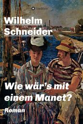 Wie wär s mit einem Manet?