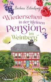 Wiedersehen in der kleinen Pension im Weinberg