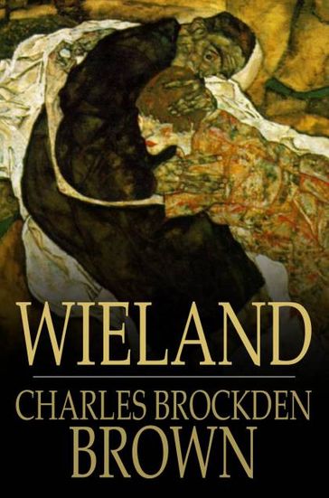 Wieland - Charles Brockden Brown