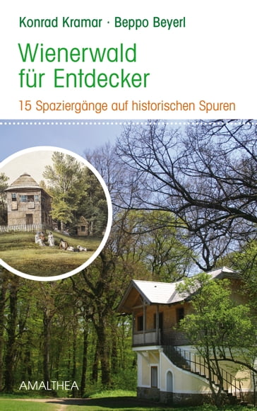 Wienerwald für Entdecker - Beppo Beyerl - Konrad Kramar