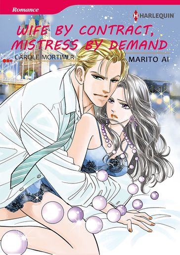 Wife By Contract, Mistress By Demand (Harlequin Comics) - Carole Mortimer