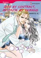 Wife By Contract, Mistress By Demand (Harlequin Comics)