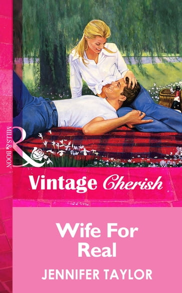 Wife For Real (Mills & Boon Vintage Cherish) - Jennifer Taylor