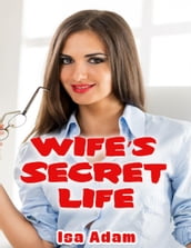 Wife s Secret Life