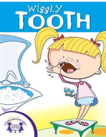 Wiggly Tooth - Catherine Lukas