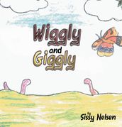 Wiggly and Giggly