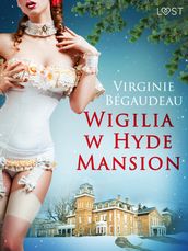 Wigilia w Hyde Mansion - witeczna erotyka