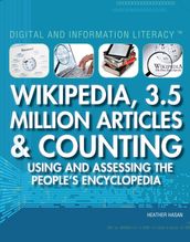 Wikipedia, 3.5 million Articles & Counting