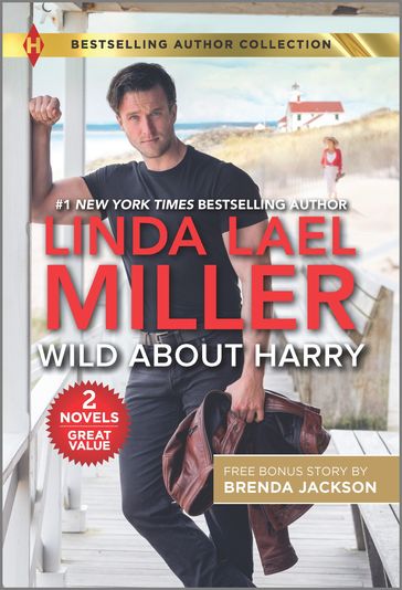 Wild About Harry & Stone Cold Surrender - Brenda Jackson - Linda Lael Miller