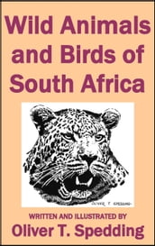 Wild Animals and Birds of South Africa