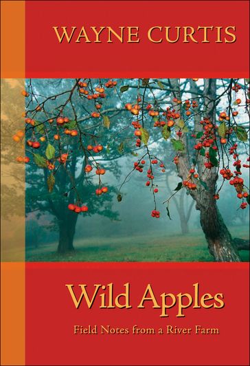 Wild Apples - Wayne Curtis