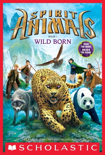 Wild Born (Spirit Animals, Book 1) - Brandon Mull