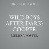 Wild Boys After Dark: Cooper