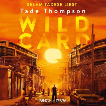 Wild Card (Ungekürzt) - Tade Thompson