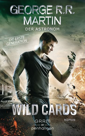 Wild Cards. Die erste Generation 03 - Der Astronom - George R.R. Martin