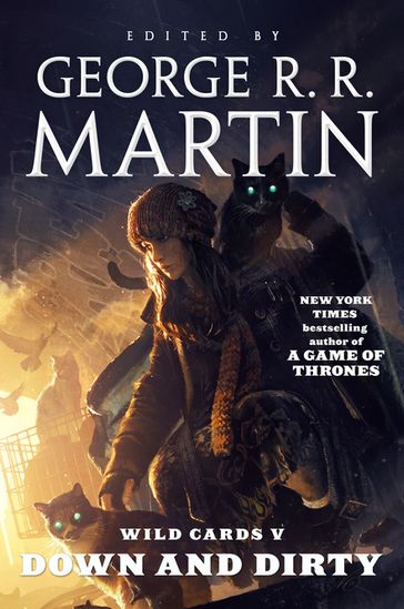 Wild Cards V: Down and Dirty - George R.R. Martin - Wild Cards Trust