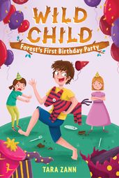 Wild Child: Forest s First Birthday Party