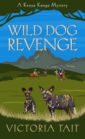 Wild Dog Revenge