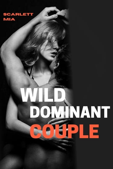 Wild Dominant Couple - SCARLETT