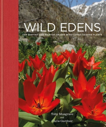 Wild Edens - Chris Gardner - Toby Musgrave