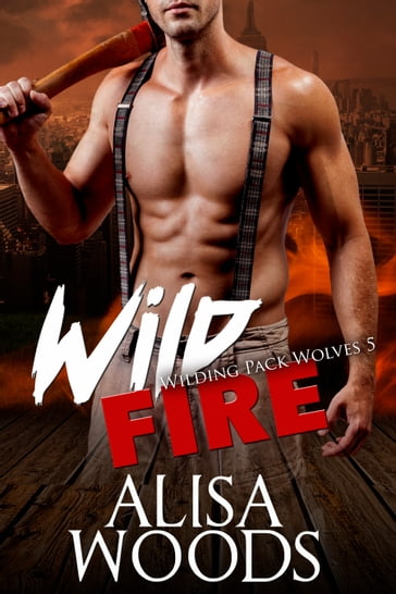 Wild Fire - Alisa Woods