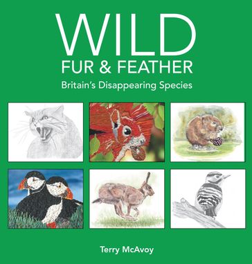 Wild Fur & Feather - Terry McAvoy