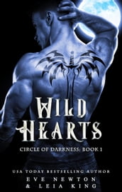 Wild Hearts: Circle of Darkness, Book 1