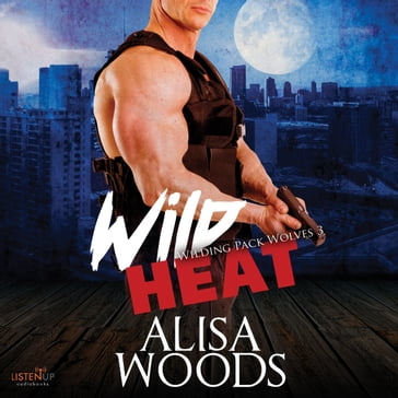 Wild Heat - Alisa Woods