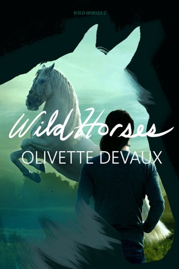 Wild Horses - Olivette Devaux
