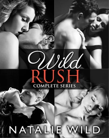 Wild Rush - Complete Series - Natalie Wild
