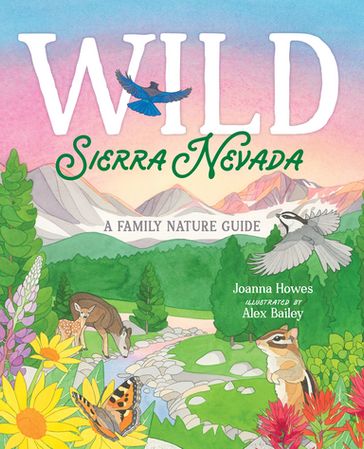 Wild Sierra Nevada - Joanna Howes