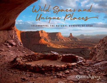 Wild Spaces and Unique Places - Ryan Jeffery