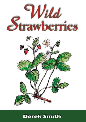 Wild Strawberries - Derek Smith