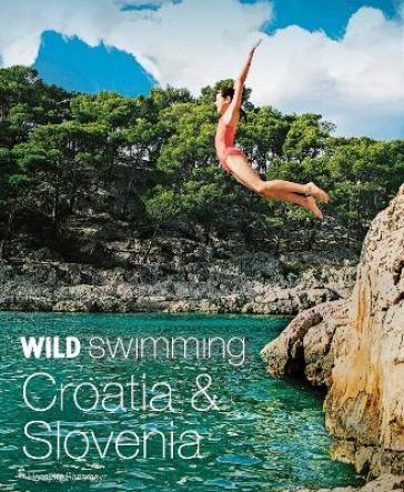 Wild Swimming Croatia and Slovenia - Hansjoerg Ransmayr