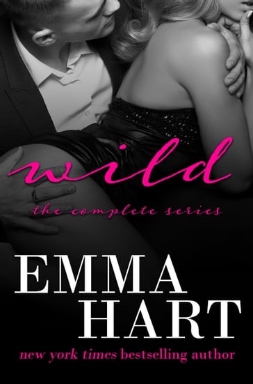 Wild: The Complete Series - Emma Hart