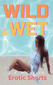 Wild & Wet