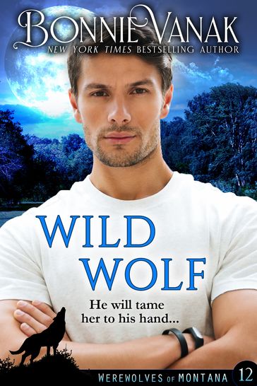 Wild Wolf - Bonnie Vanak