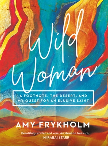 Wild Woman - Amy Frykholm